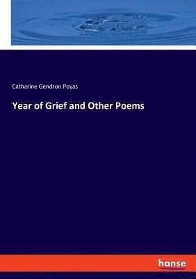 Year of Grief and Other Poems 1