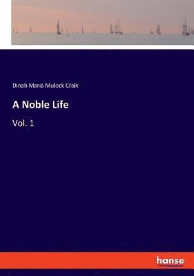 A Noble Life 1