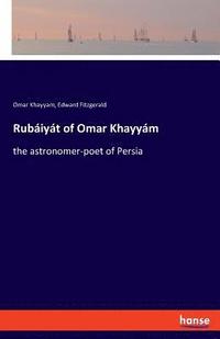 bokomslag Rubiyt of Omar Khayym