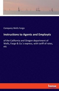 bokomslag Instructions to Agents and Employs