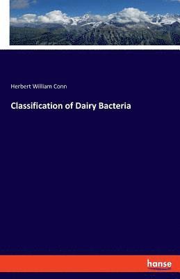 Classification of Dairy Bacteria 1