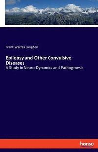 bokomslag Epilepsy and Other Convulsive Diseases