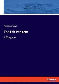 bokomslag The Fair Penitent