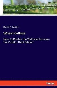 bokomslag Wheat Culture
