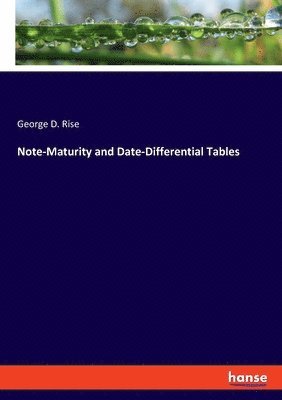bokomslag Note-Maturity and Date-Differential Tables
