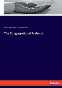bokomslag The Congregational Psalmist