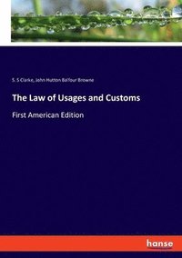 bokomslag The Law of Usages and Customs