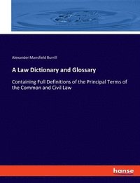 bokomslag A Law Dictionary and Glossary