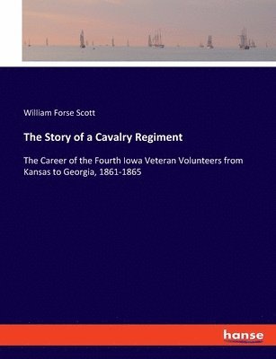bokomslag Story of a Cavalry Regiment