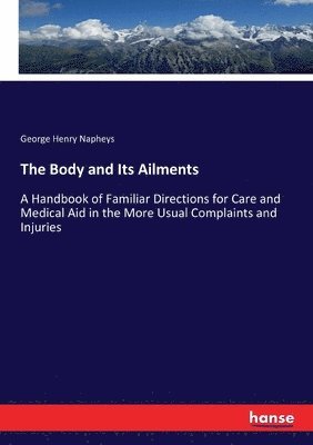 The Body and Its Ailments 1
