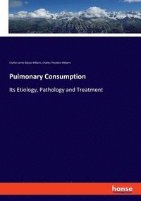 bokomslag Pulmonary Consumption