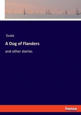 bokomslag A Dog of Flanders