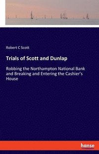 bokomslag Trials of Scott and Dunlap