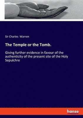Temple or the Tomb.