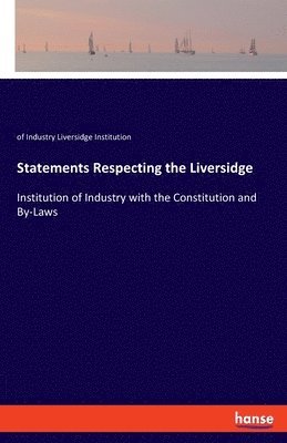 Statements Respecting the Liversidge 1