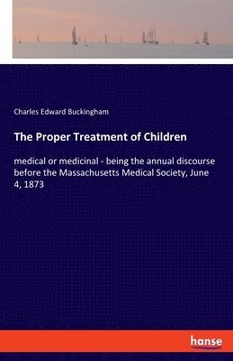 bokomslag Proper Treatment of Children