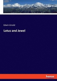 bokomslag Lotus and Jewel