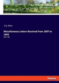 bokomslag Miscellaneous Letters Received from 1897 to 1903