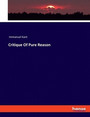 Critique Of Pure Reason 1
