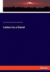 bokomslag Letters to a friend