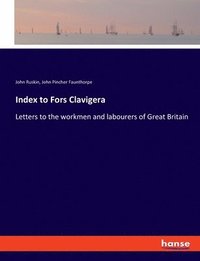 bokomslag Index to Fors Clavigera