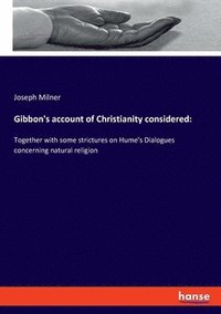 bokomslag Gibbon's account of Christianity considered
