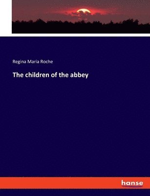 The children of the abbey 1