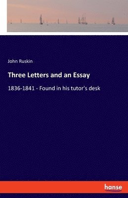 Three Letters and an Essay 1