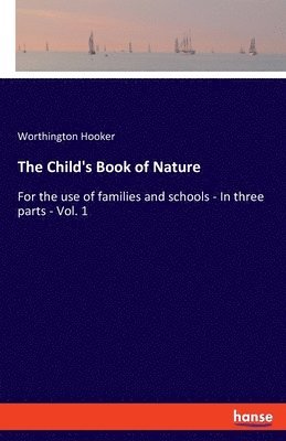 The Child's Book of Nature 1