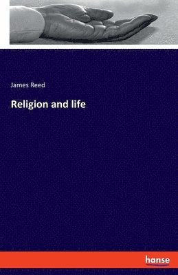 James Reed - Religion and life, Häftad
