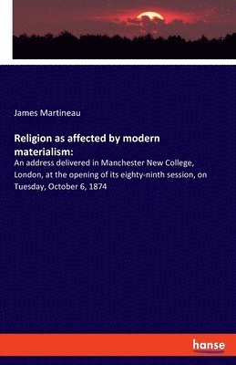 Religion as affected by modern materialism 1