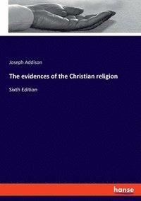 bokomslag evidences of the Christian religion