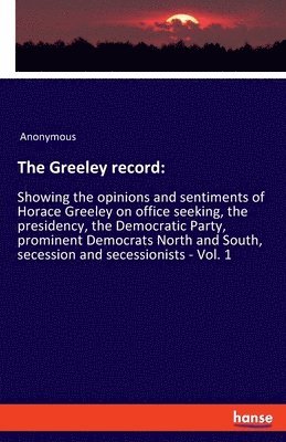 The Greeley record 1