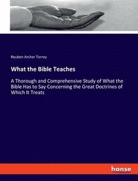 bokomslag What the Bible Teaches