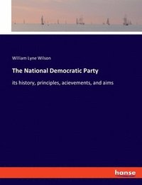 bokomslag The National Democratic Party