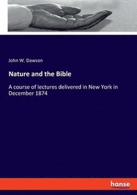 bokomslag Nature and the Bible