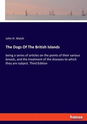 bokomslag The Dogs Of The British Islands