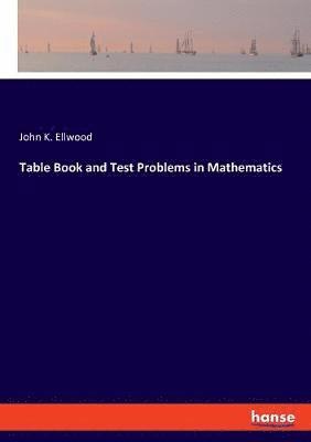 Table Book and Test Problems in Mathematics 1