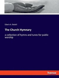 bokomslag The Church Hymnary