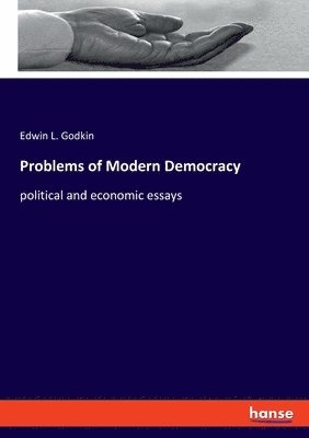 Problems of Modern Democracy 1