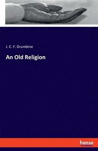 bokomslag An Old Religion