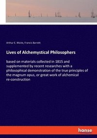 bokomslag Lives of Alchemystical Philosophers