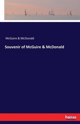 Souvenir of McGuire & McDonald 1