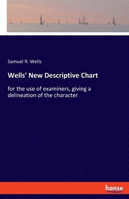 Wells' New Descriptive Chart 1