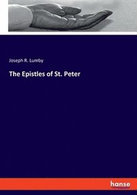 bokomslag The Epistles of St. Peter