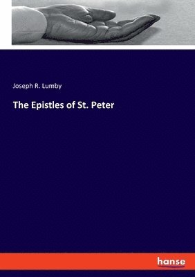 bokomslag The Epistles of St. Peter