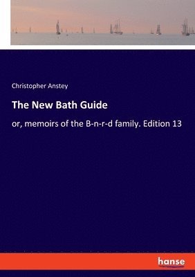 Christopher Anstey - New Bath Guide, Häftad