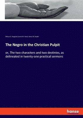 The Negro in the Christian Pulpit 1