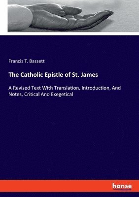 bokomslag Catholic Epistle of St. James