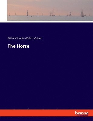 William Youatt, Walker Watson - Horse, Häftad